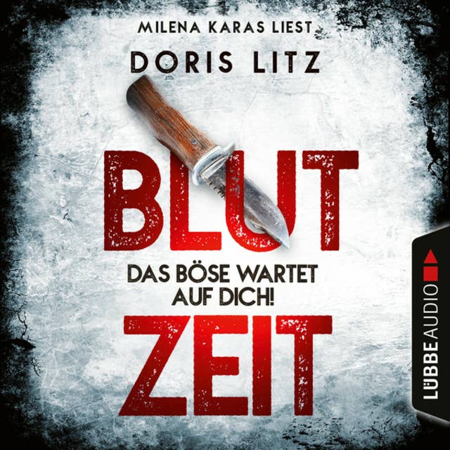 Blutzeit - Das Böse wartet auf dich! - Lina Saint-George-Reihe, Teil 1 (Ungekürzt) 