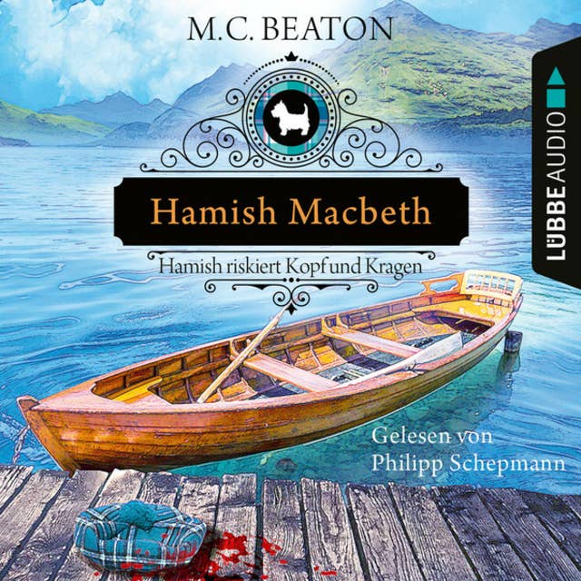 Hamish Macbeth riskiert Kopf und Kragen: Schottland-Krimis