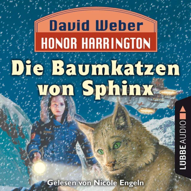 Die Baumkatzen von Sphinx - Honor Harrington, Teil 10 (Ungekürzt)