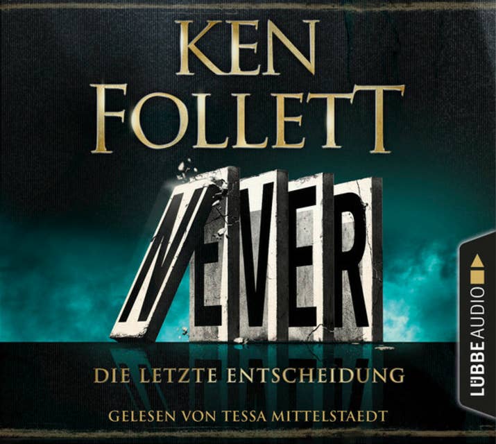 Cover for Never: Die letzte Entscheidung
