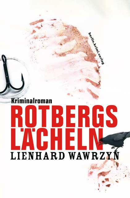 Rotbergs Lächeln: Kriminalroman
