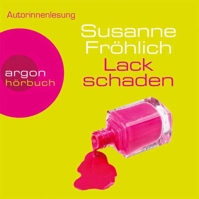 Lackschaden - Ein Andrea Schnidt Roman, Band 6 (Gekürzte Fassung)