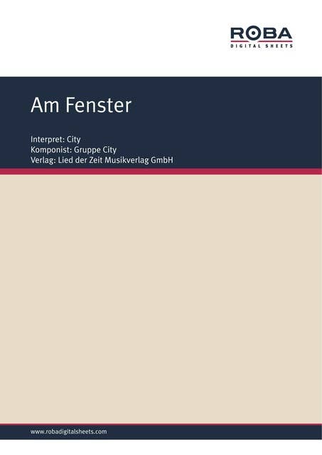 Am Fenster: as performed by City, Single Songbook