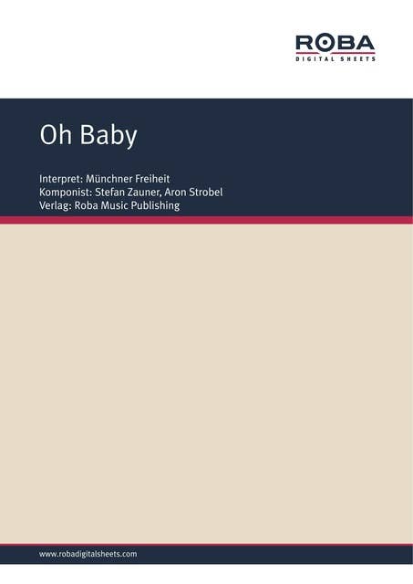 Oh Baby: as performed by Münchner Freiheit, Single Songbook