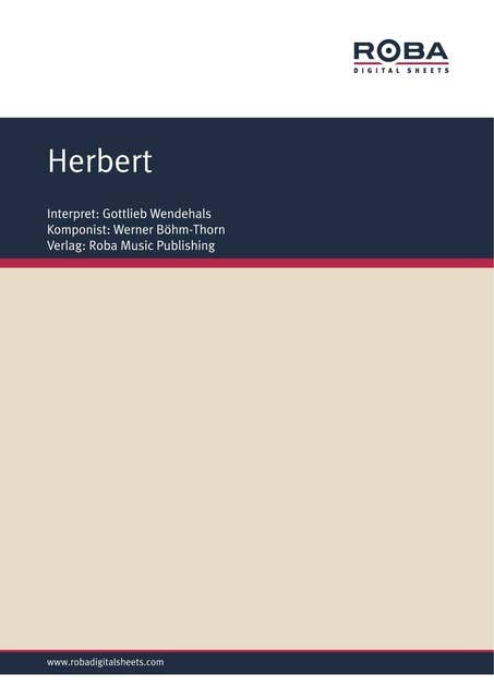 Herbert: as performed by Gottlieb Wendehals, Single Songbook