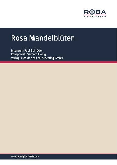 Rosa Mandelblüten: Single Songbook; as performed by Paul Schröder