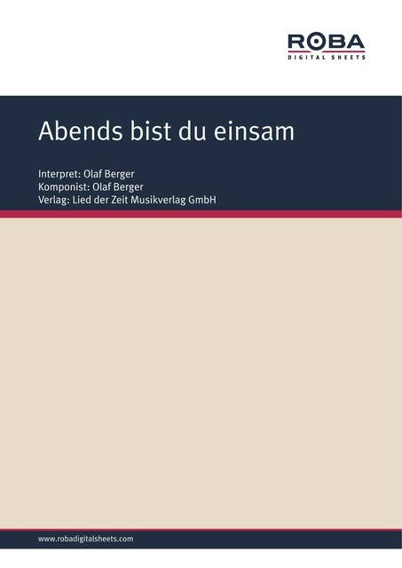 Abends bist du einsam: Single Songbook, as performed by Olaf Berger
