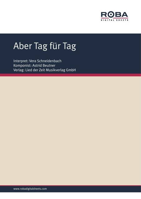 Aber Tag für Tag: Single Songbook, as performed by Vera Schneidenbach