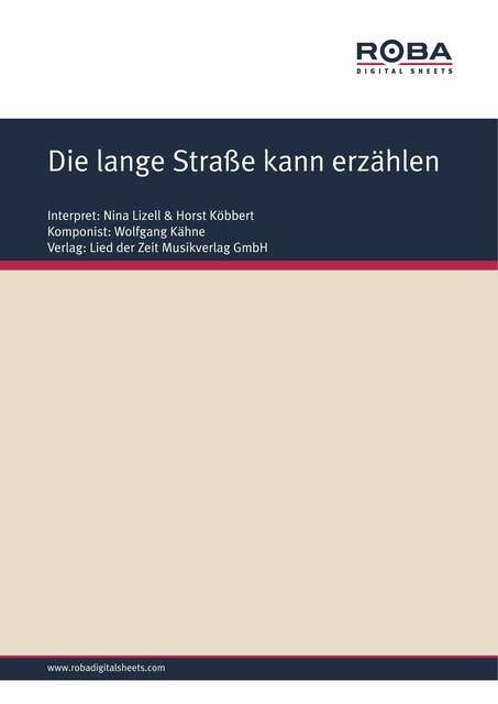 Die lange Straße kann erzählen: as performed by Nina Lizell & Horst Köbbert, Single Songbook
