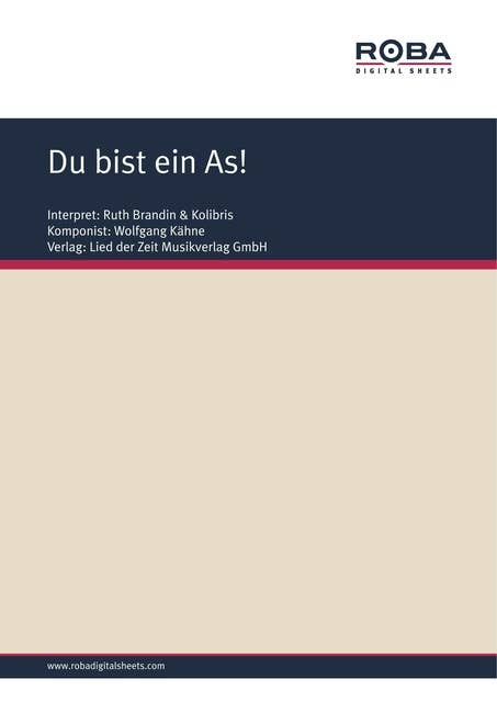 Du bist ein As!: as performed by Ruth Brandin & Kolibris, Single Songbook