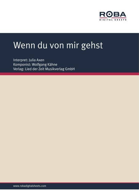 Wenn du von mir gehst: as performed by Julia Axen, Single Songbook
