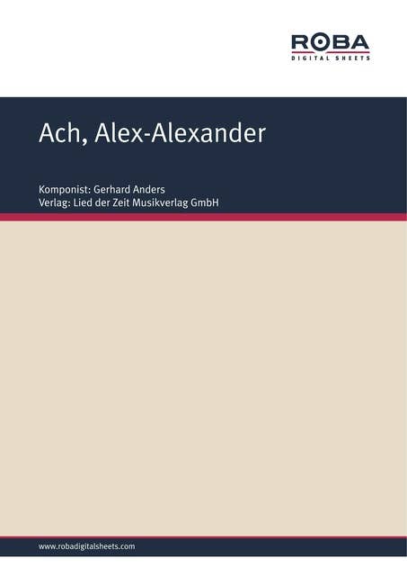 Ach, Alex-Alexander: Single Songbook