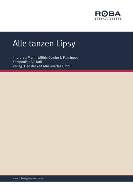 Alle tanzen Lipsy: as performed by Martin Möhle Combo & Flamingos, Single Songbook