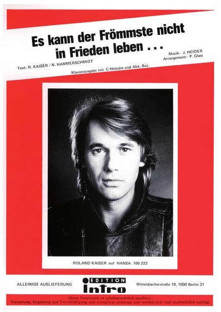 Es kann der Frömmste nicht in Frieden leben: as performed by Roland Kaiser, Single Songbook