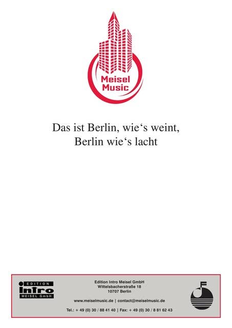 Das ist Berlin wie‘s weint, Berlin wie‘s lacht: Single Songbook