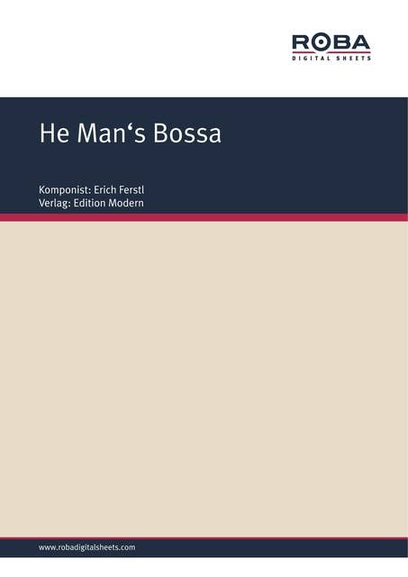 He Man's Bossa: Single Songbook