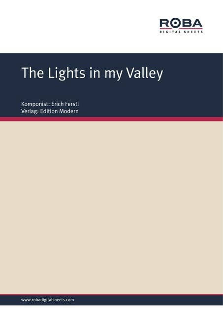 The Lights in my Valley: Single Songbook