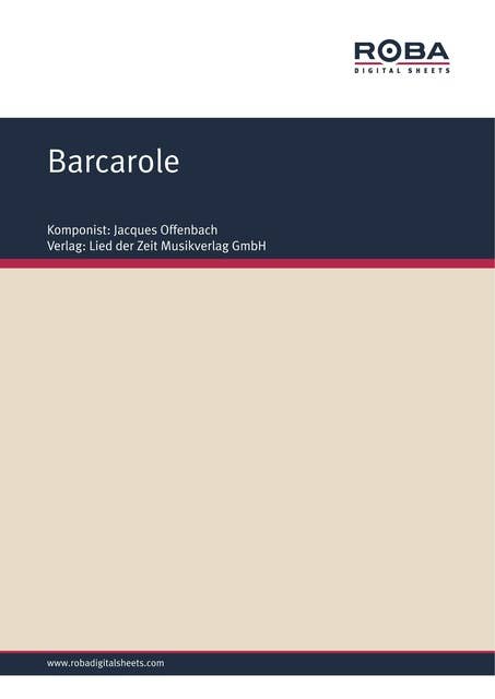 Barcarole: aus der Oper ,,Hoffmanns Erzählungen"