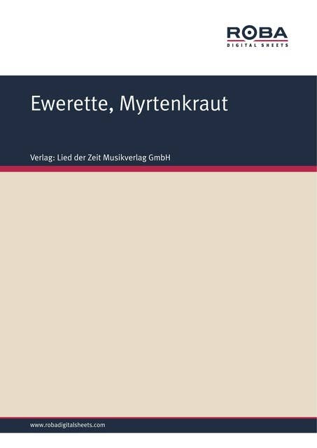 Ewerette, Myrtenkraut: Single Songbook for accordion