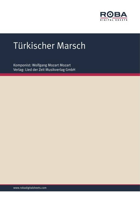 Türkischer Marsch: Rondo alla Turca