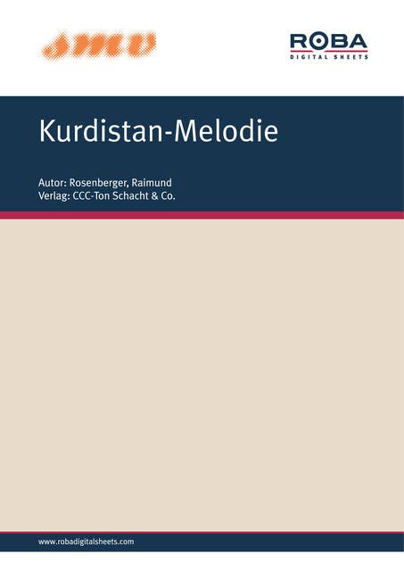 Kurdistan-Melodie: aus dem CCC/Gloria-Film "Durchs Wilde Kurdistan"