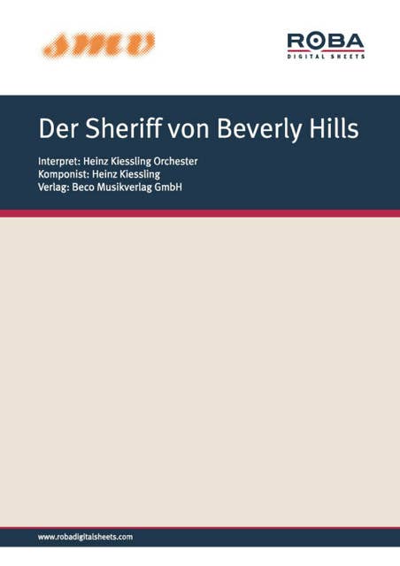 Der Sheriff von Beverly Hills: Notenausgabe aus dem Modern Art/Constantin-Film "Die Tote von Beverly Hills"