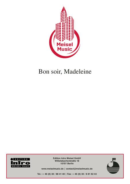 Bon soir, Madeleine: Single Songbook