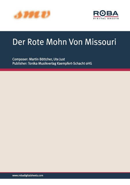 Der Rote Mohn Von Missouri: Notenausgabe