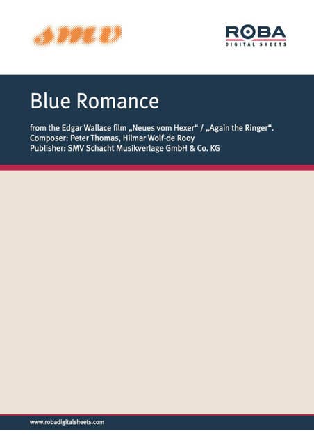 Blue Romance: Notenausgabe aus dem Edgar-Wallace-Film "Neues vom Hexer"