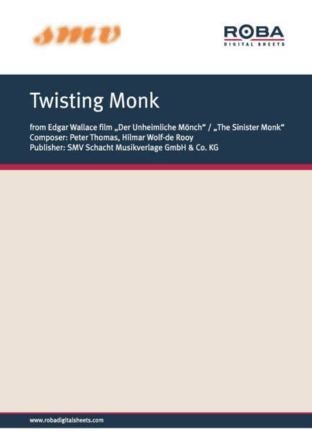 Twisting Monk: Notenausgabe aus dem Edgar-Wallace-Film "Der unheimliche Mönch"