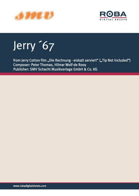 Jerry '67: Notenausgabe aus dem Jerry-Cotton-Film "Die Rechnung - eiskalt serviert"