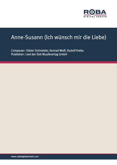 Anne-Susann (Ich wünsch mir die Liebe): Notenausgabe, Medium-Foxtrot