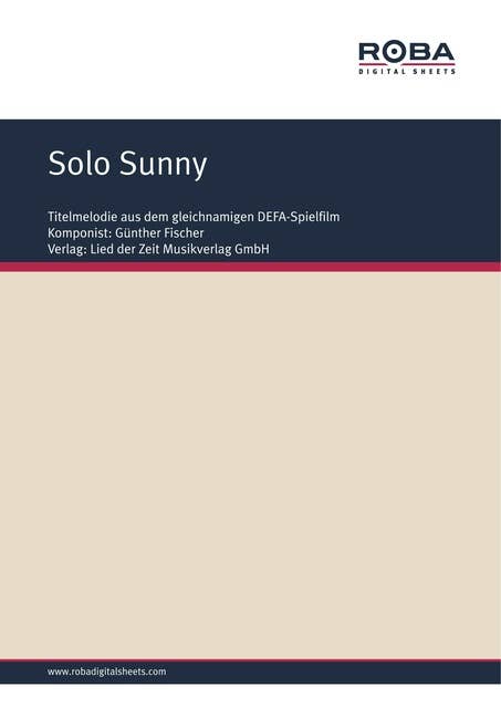 Solo Sunny: Titelmelodie aus dem gleichnamigen DEFA-Spielfilm