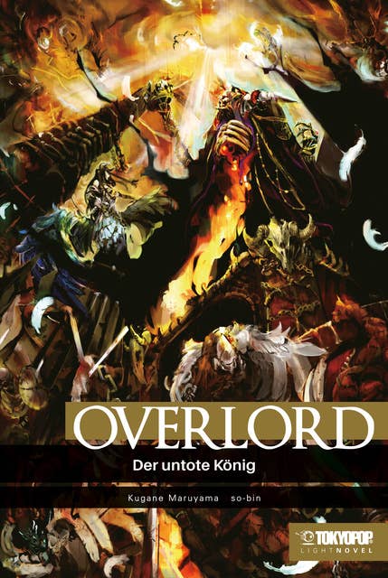 Overlord – Light Novel, Band 01: Der untote König