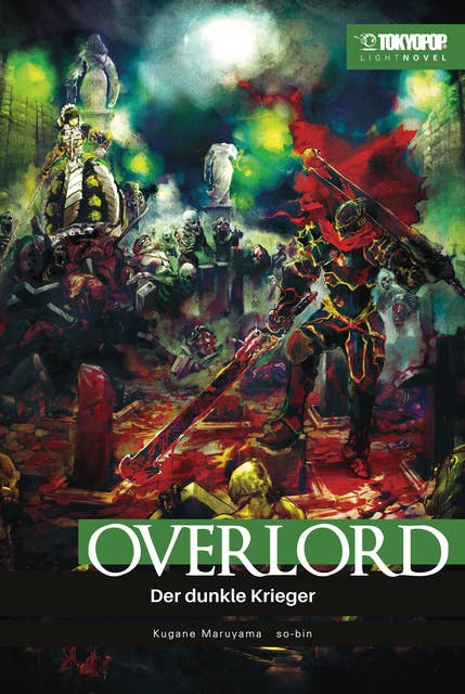 Overlord – Light Novel, Band 02: Der dunkle Krieger