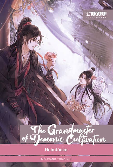 The Grandmaster of Demonic Cultivation – Light Novel 02: Heimtücke