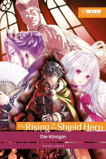 The Rising of the Shield Hero – Light Novel 04: Die Königin