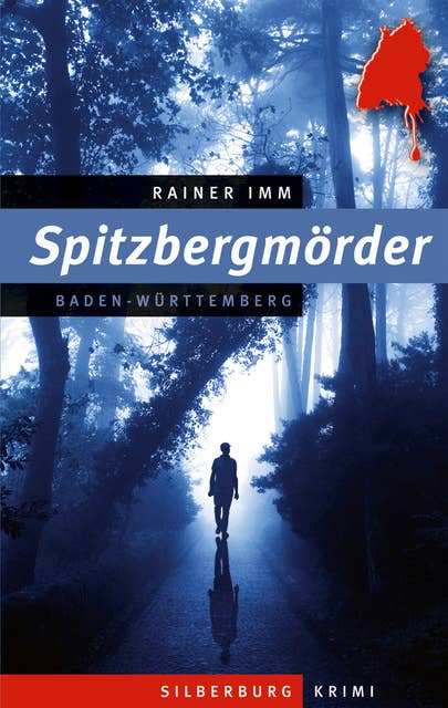 Spitzbergmörder: Ein Baden-Württemberg-Krimi