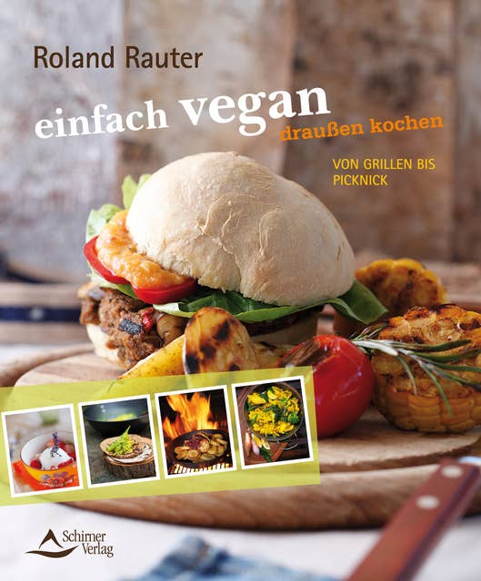 einfach vegan - draußen kochen: von Grillen bis Picknick (Fixed Layout)