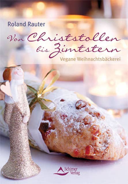 Von Christstollen bis Zimtstern: Vegane Weihnachtsbäckerei