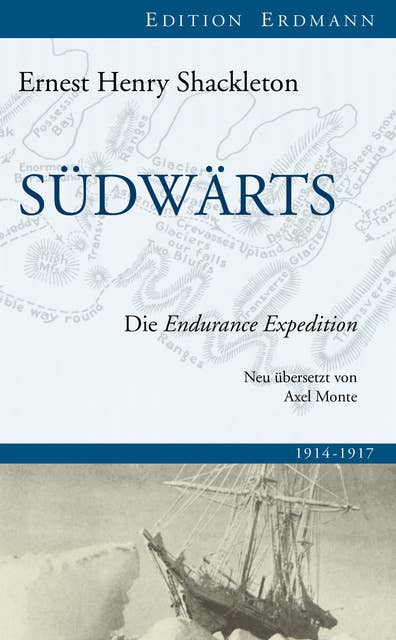 Südwärts: Die Endurance Expedition