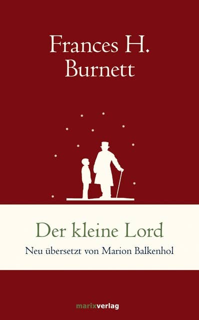 Der kleine Lord: Neu übersetzt von Marion Balkenhol