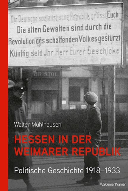 Hessen in der Weimarer Republik: Politische Geschichte 1918-1933
