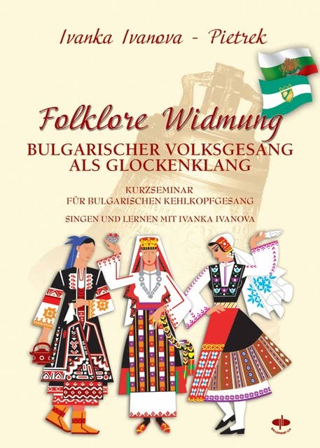 Folklore Widmung: Bulgarischer Volksgesang als Glockenklang