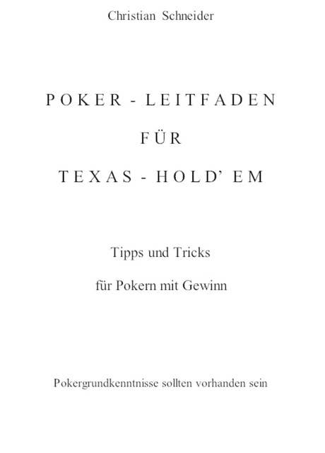 Poker-Leitfaden für Texas-Hold'em: Tipps und Tricks zum Gewinnen