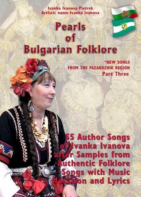 Pearls of Bulgarian Folklore: "New Songs from the Pazardzhik Region" Part Three