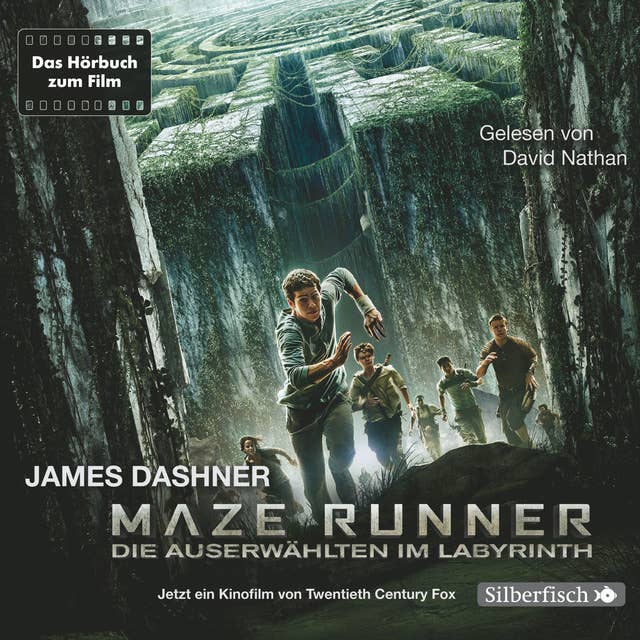 Cover for Die Auserwählten - Maze Runner 1: Maze Runner: Die Auserwählten im Labyrinth: Die Auserwählten im Labyrinth