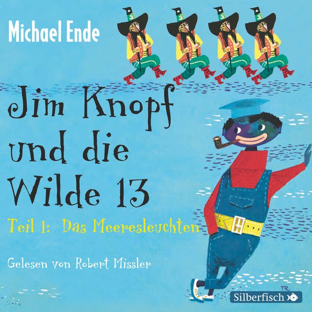 Jim Knopf und die Wilde 13: Die Komplettlesung