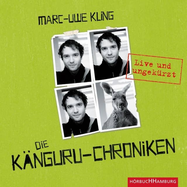 Cover for Die Känguru-Chroniken (Känguru 1): Live und ungekürzt