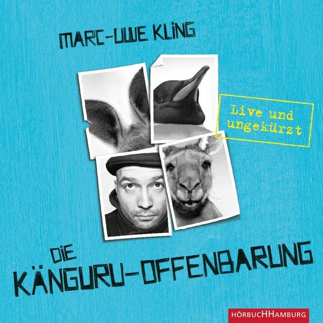 Die Känguru-Offenbarung (Känguru 3): Live und ungekürzt 